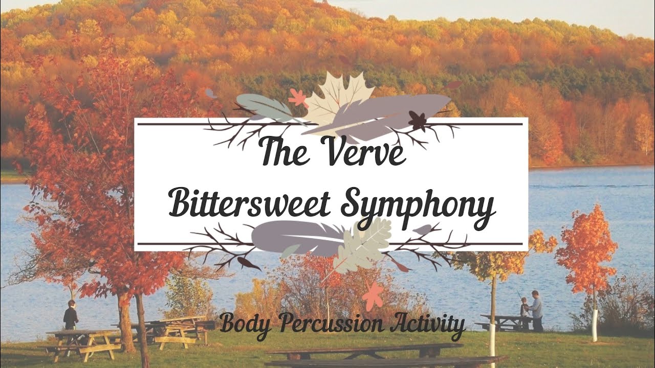 The Verve-  Bitter Sweet Symphony (Body Percussion Play Along)