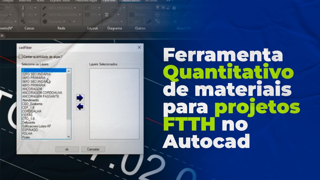 Ferramenta Quantitativo de materiais para Projetos FTTH no Autocad