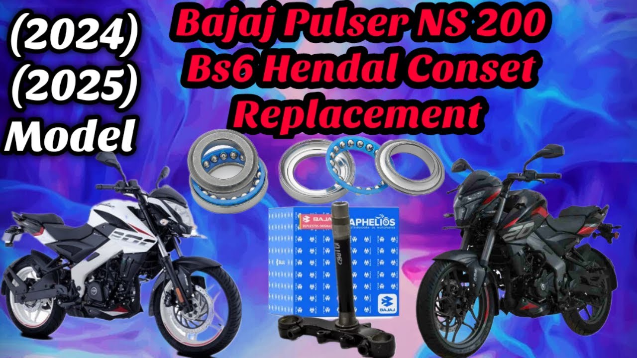 👉2025 Bajaj Pulser NS200 Bs6 Hendal Conset Replacement |👉2025 Bajaj Pulser NS 200 Bs6 Conset Fitting