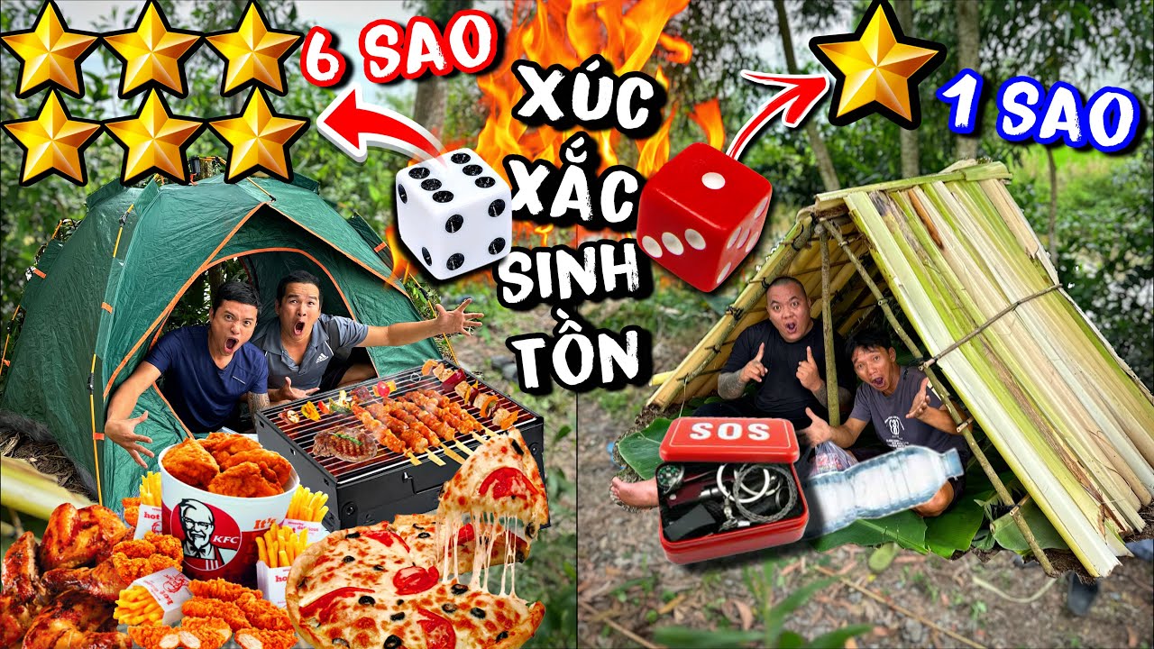 Cắm trại sinh tồn theo Xúc Xúc 1 sao và 6 sao | Thánh Xàm Cắm Trại Sinh Tồn