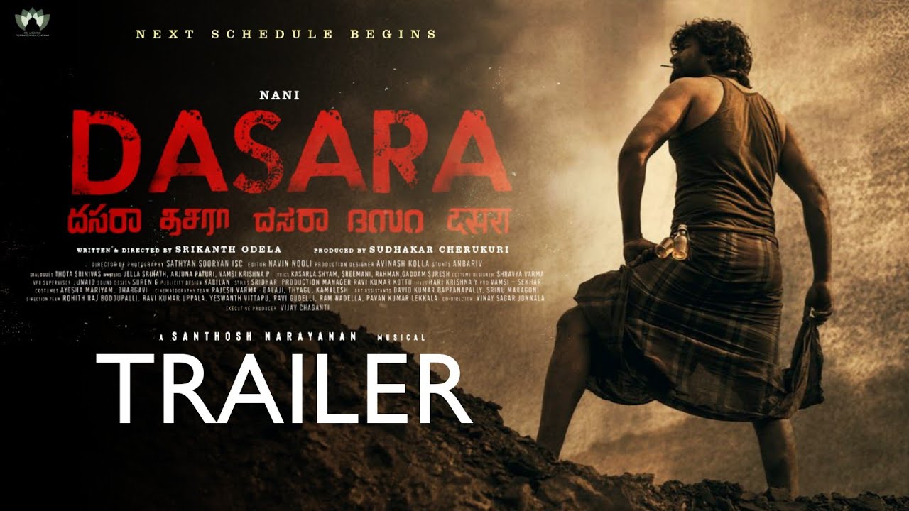 Dasara Trailer | Nani | Keerthy Suresh | Dasara Official Trailer | Dasara Schedule Begins Update