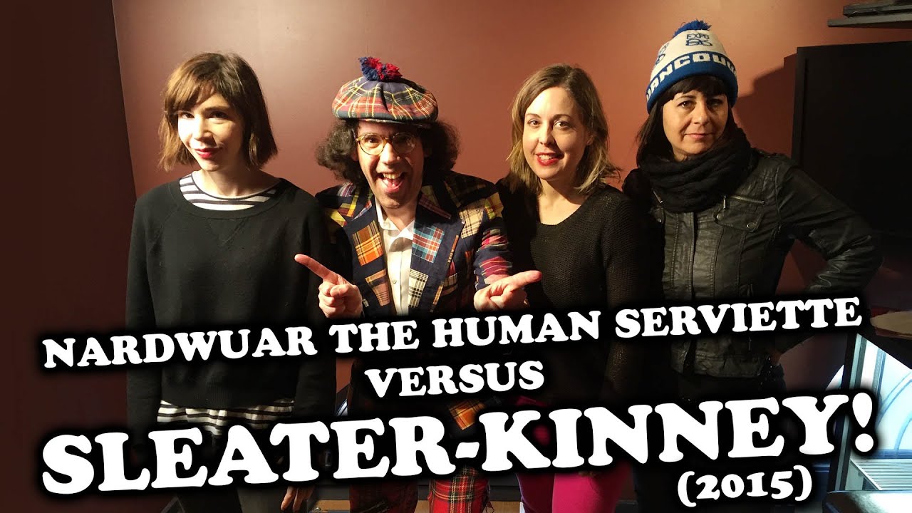 Nardwuar vs. Sleater-Kinney (2015)