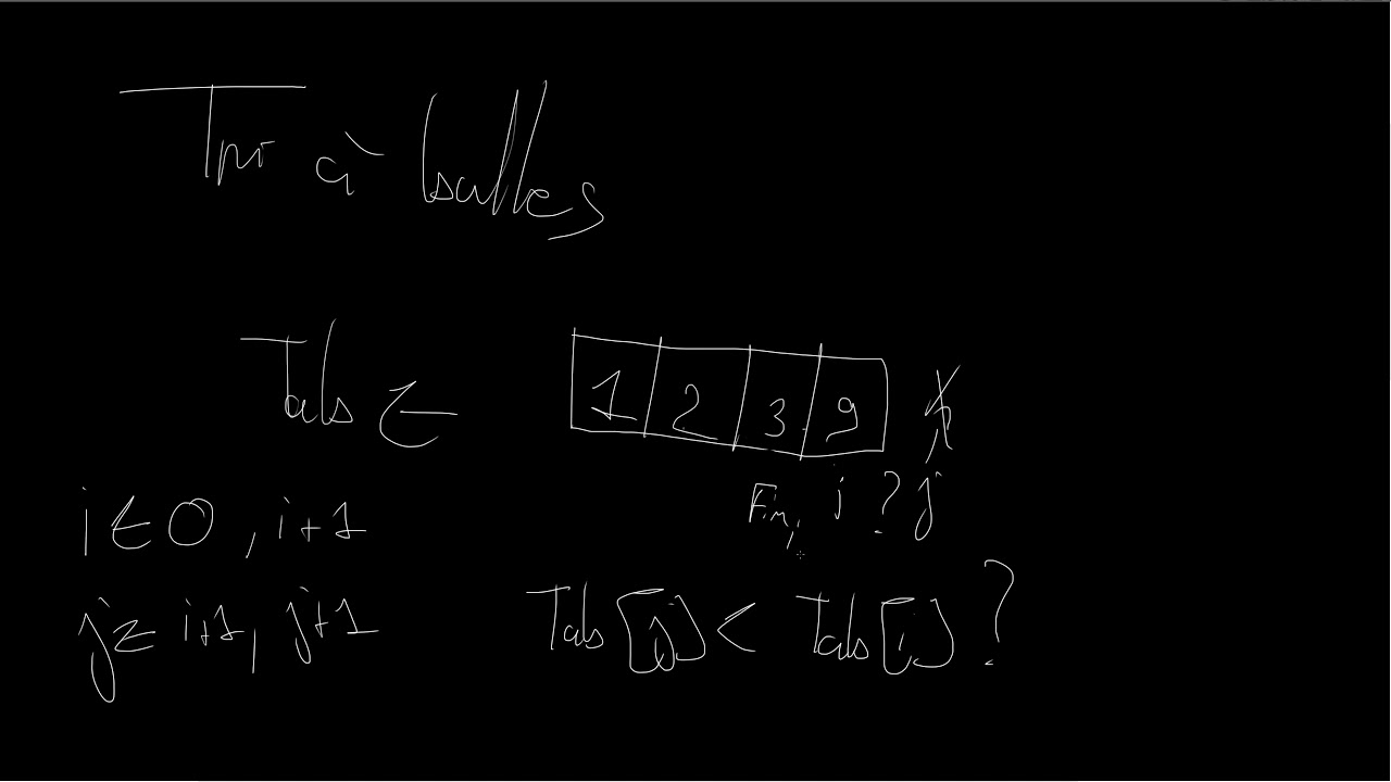 BTS SIO U22 - Tri à bulles : bubble sort (Révision) - Algorithmique appliquée
