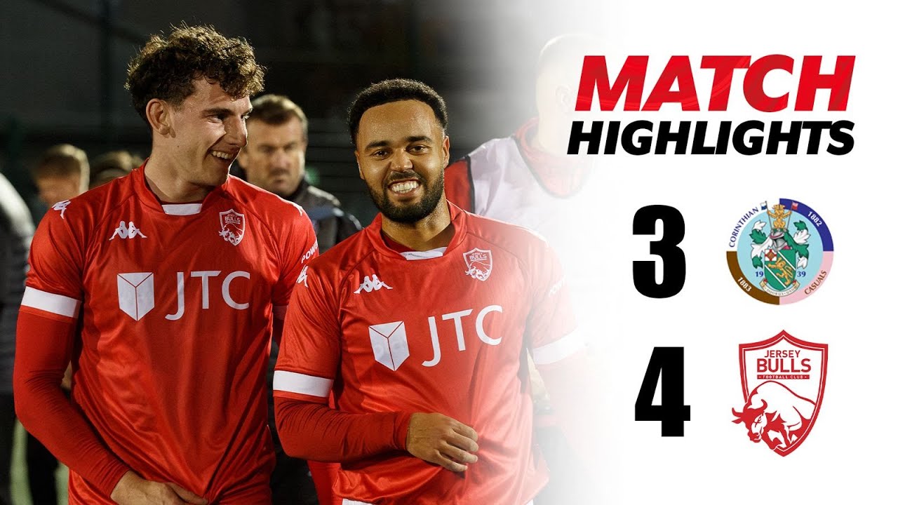 MATCH HIGHLIGHTS | Corinthian-Casuals 3 Jersey Bulls 4