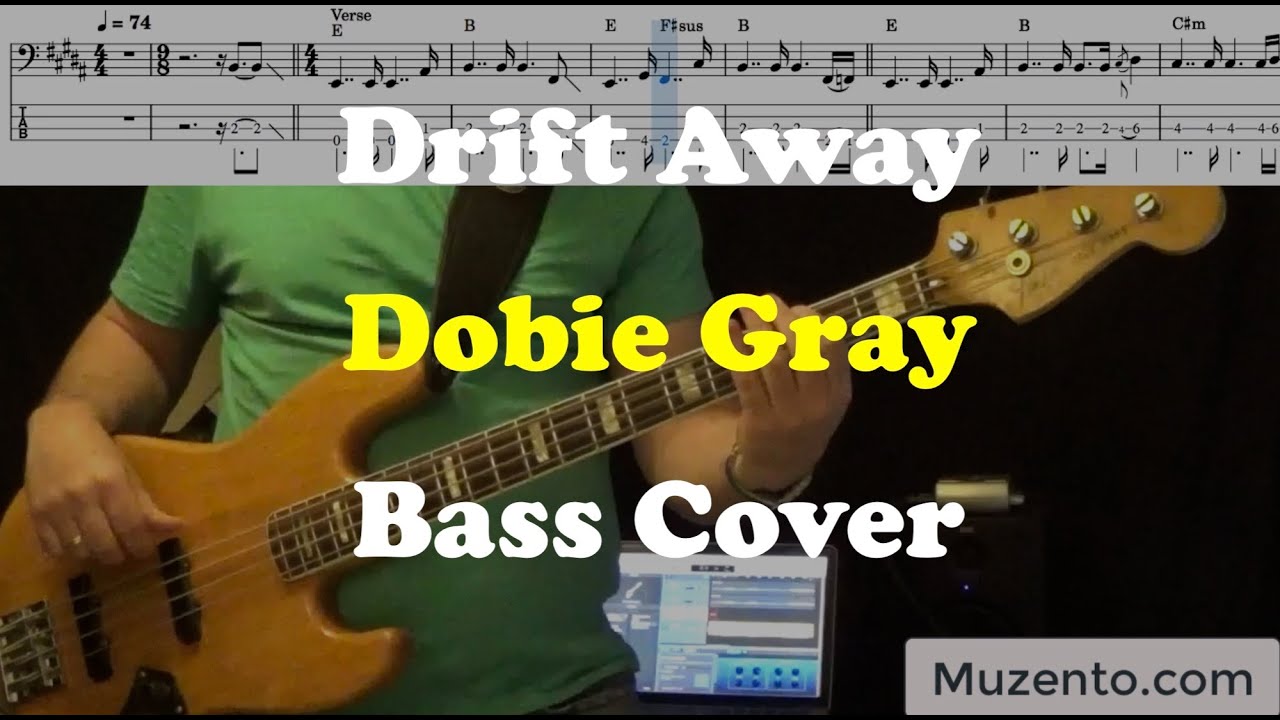Drift Away - Dobie Gray - Bass Cover - Request