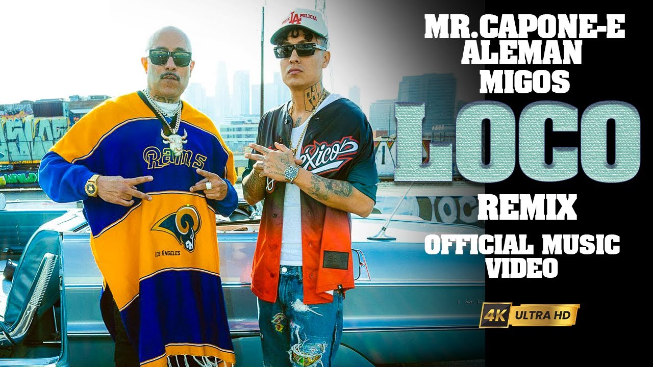 Mr. Capone-E, Aleman & Migos - Loco Remix Official Music Video