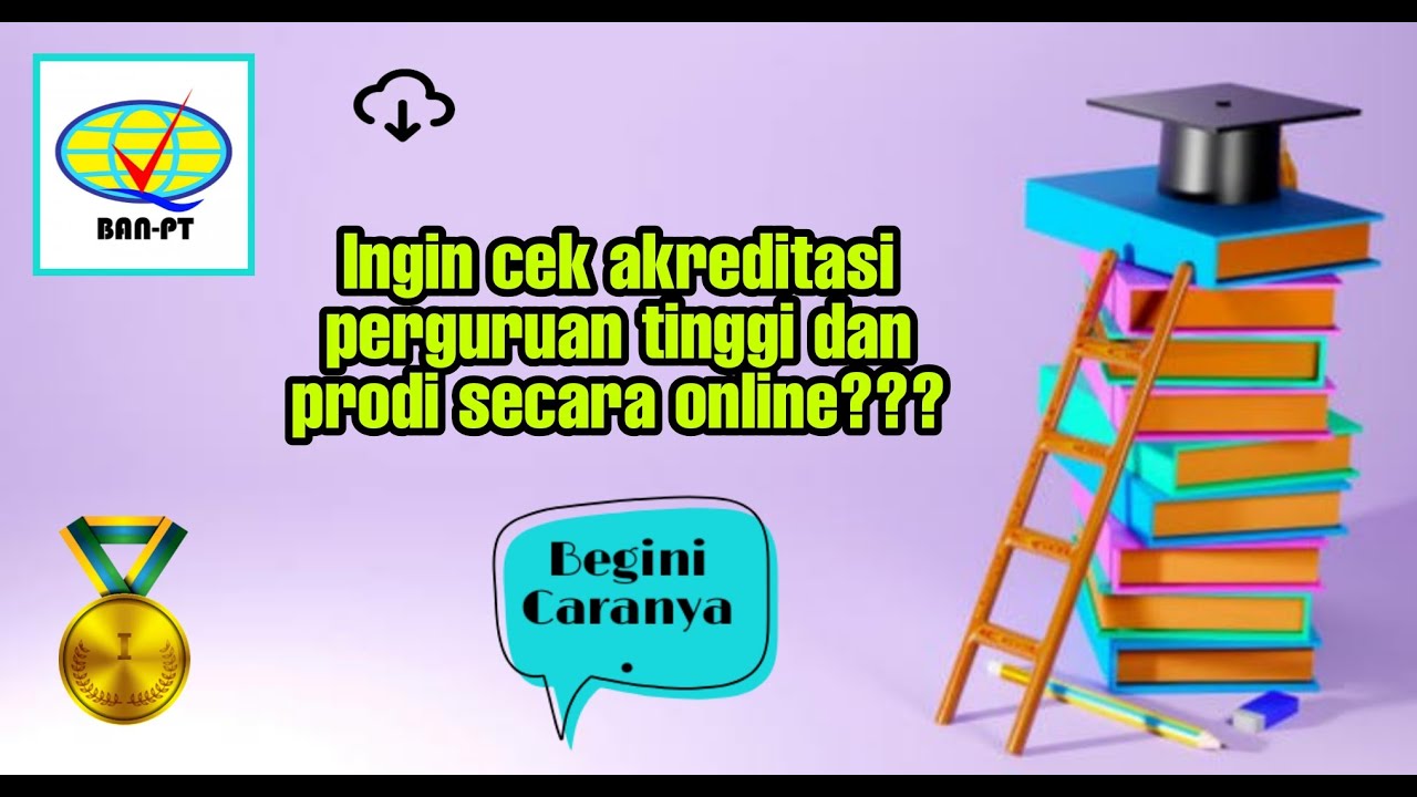 Cara cek akreditasi perguruan tinggi secara online di website BANPT