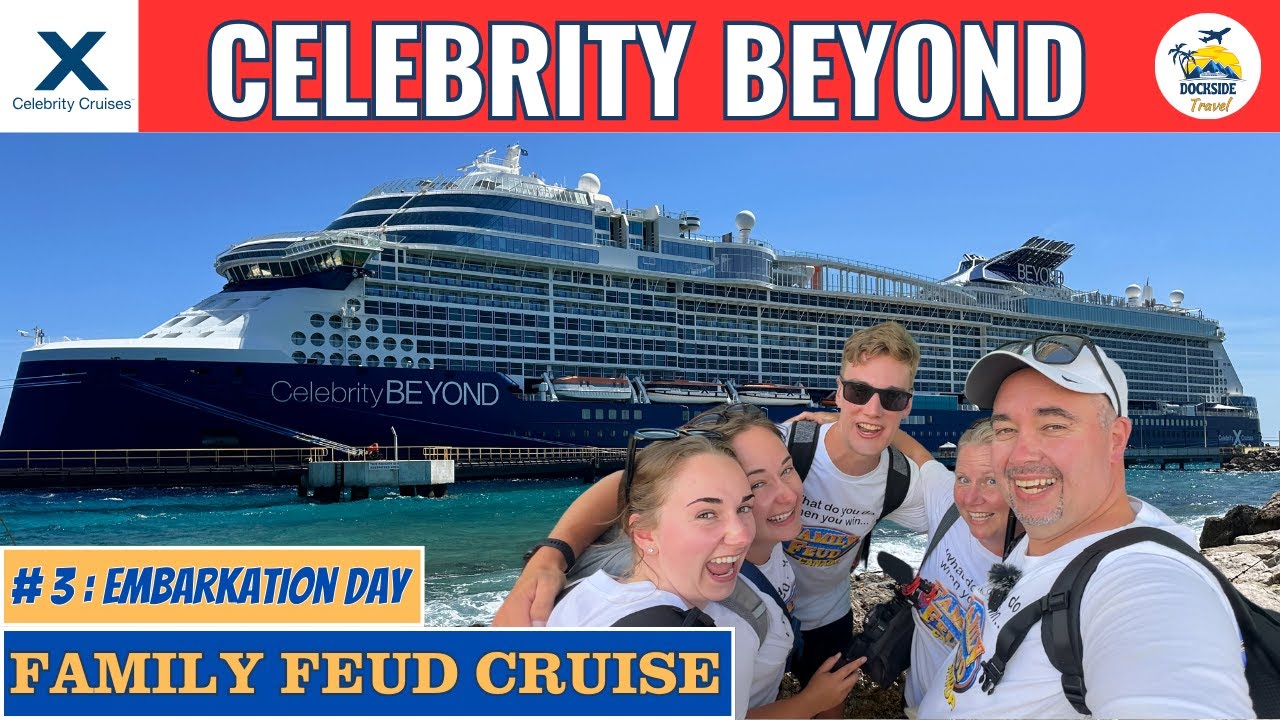 Celebrity Beyond 2024: Embarkation Day Hype on Bust (Family Feud Cruise Episode 3)
