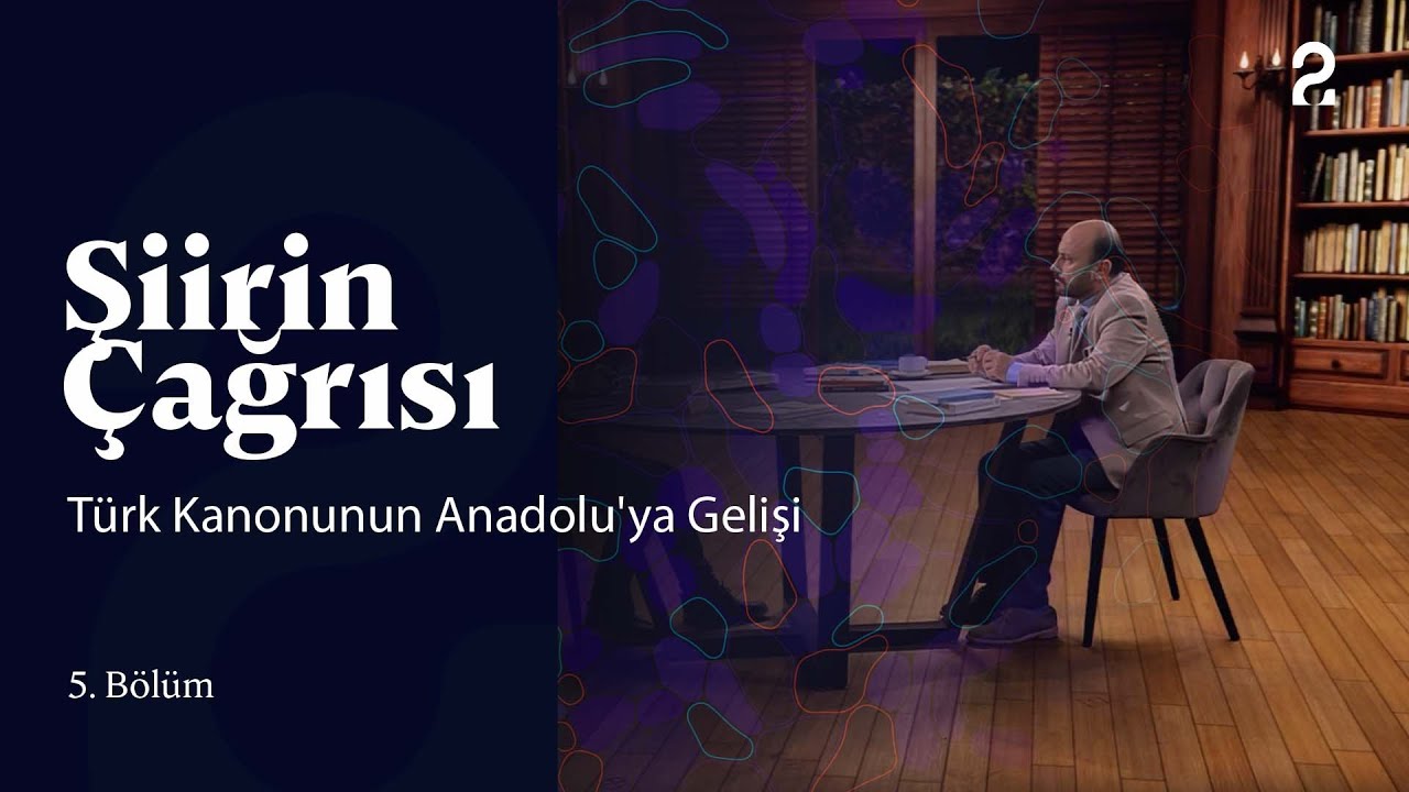 Şiirin Çağrısı | Türk Kanonunun Anadolu'ya Gelişi | 5. Bölüm @trt2