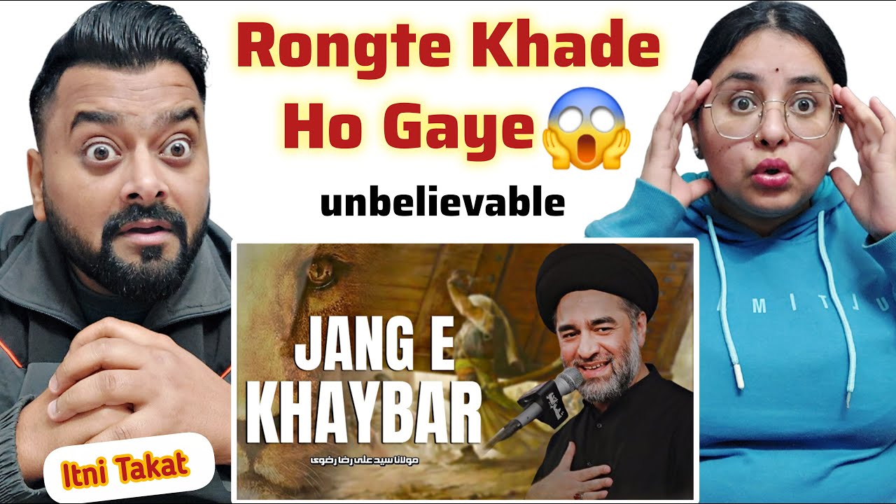 Indian Reaction on Jung E Khaybar 😱 by Maulana Syed Ali Raza Rizvi | Battle of Khaybar