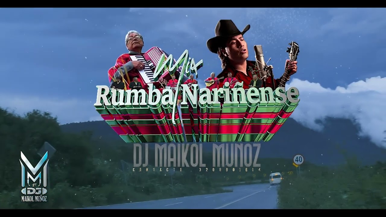 Mix Rumba Nariñense Cuando Pienso En Tí - Te Vas Ingrata - Donde Estarás Mi Pequeña Dj Maikol Muñoz