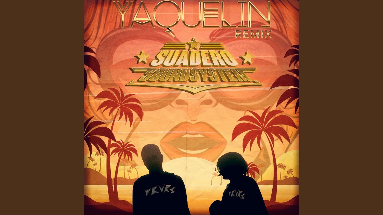 Yaquelin (Remix)