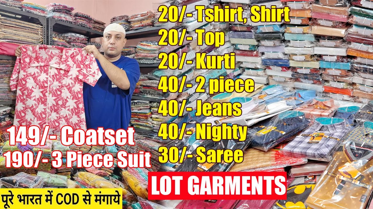 20/- Lot Tshirt Shirt, 20/- Top 20/- Kurti, 149 Coat set, 40/- 2 piece 40/- Jeans 40/- Nighty Saree