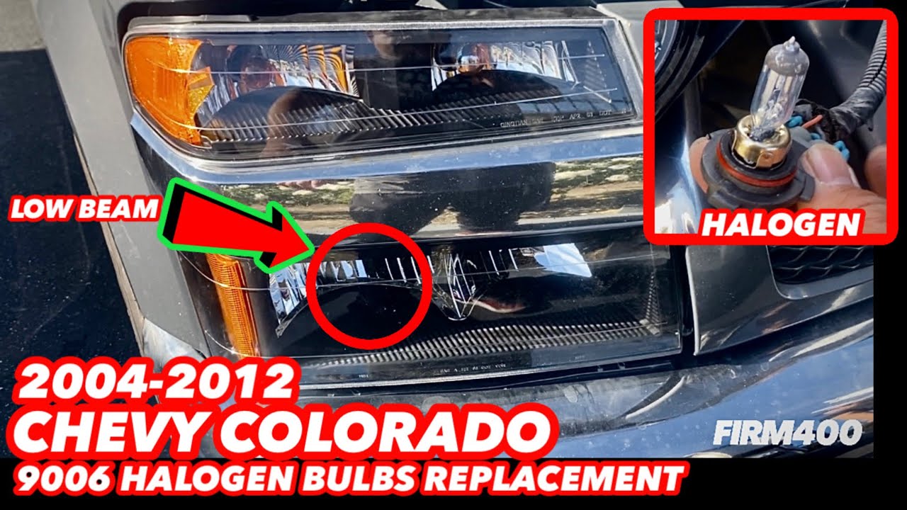2004-2012 CHEVY COLORADO 9006 HALOGEN HEADLIGHT LOW BEAMS BULB REPLACEMENT