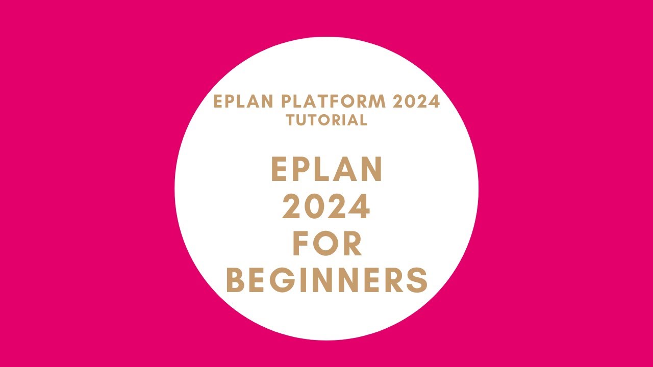 EPLAN 2024 for Beginners