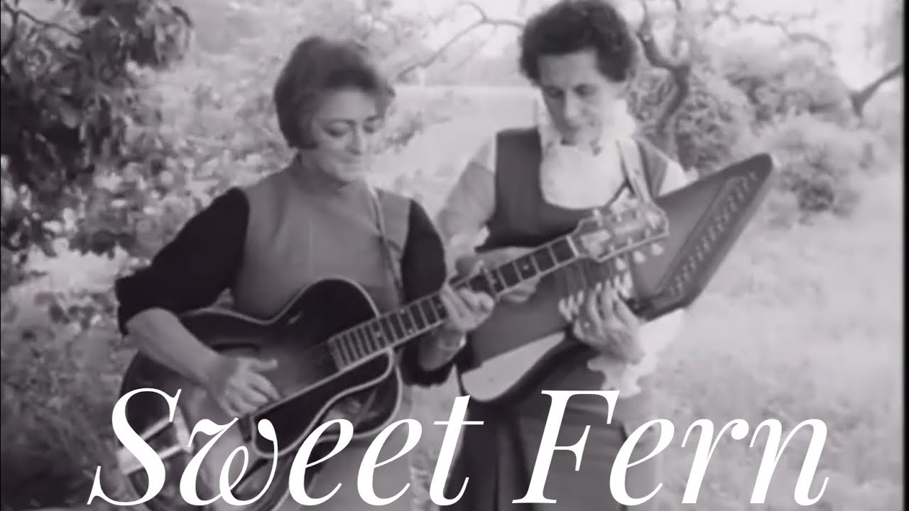 Sweet Fern - Sara & Maybelle Carter (Live 1967)