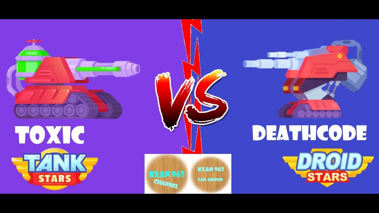 Droid Stars VS Tank Stars: Toxic VS Deathcode