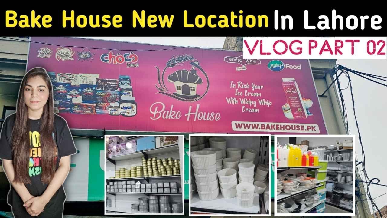 I Visit Bake House New Location In Lahore | Foodstationbyiqra 
