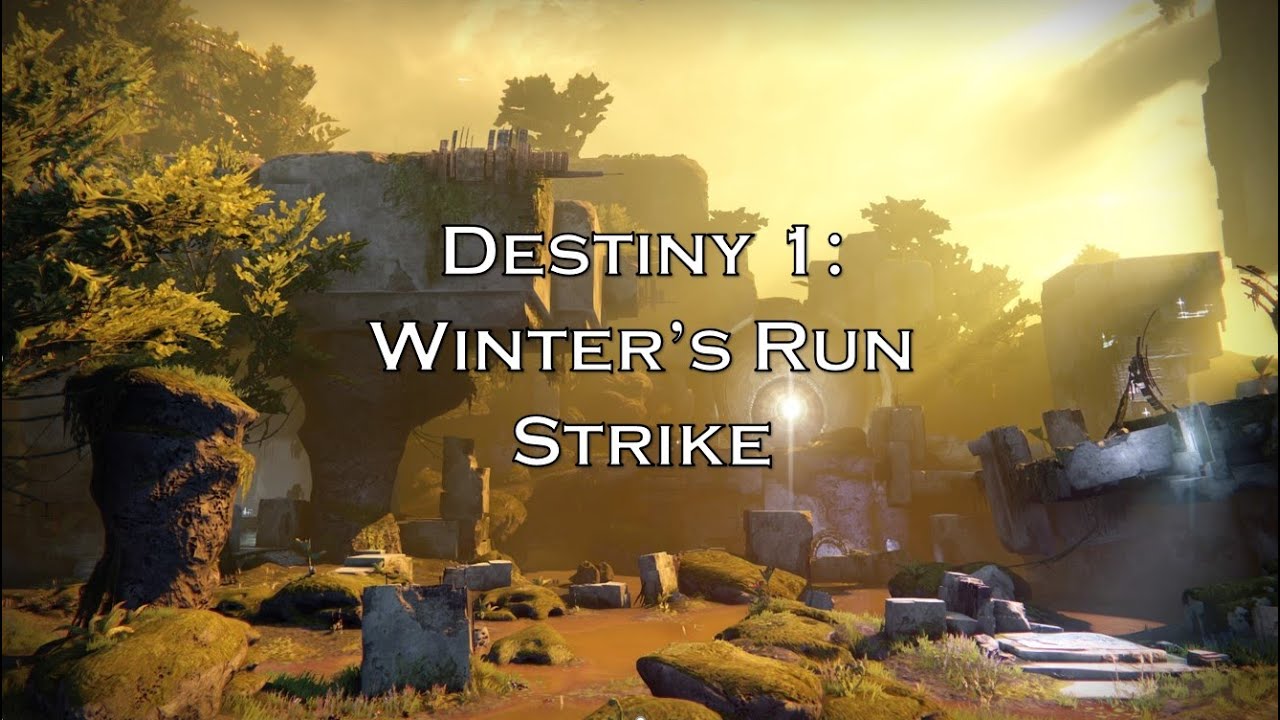 Destiny 1: Winter's Run Strike