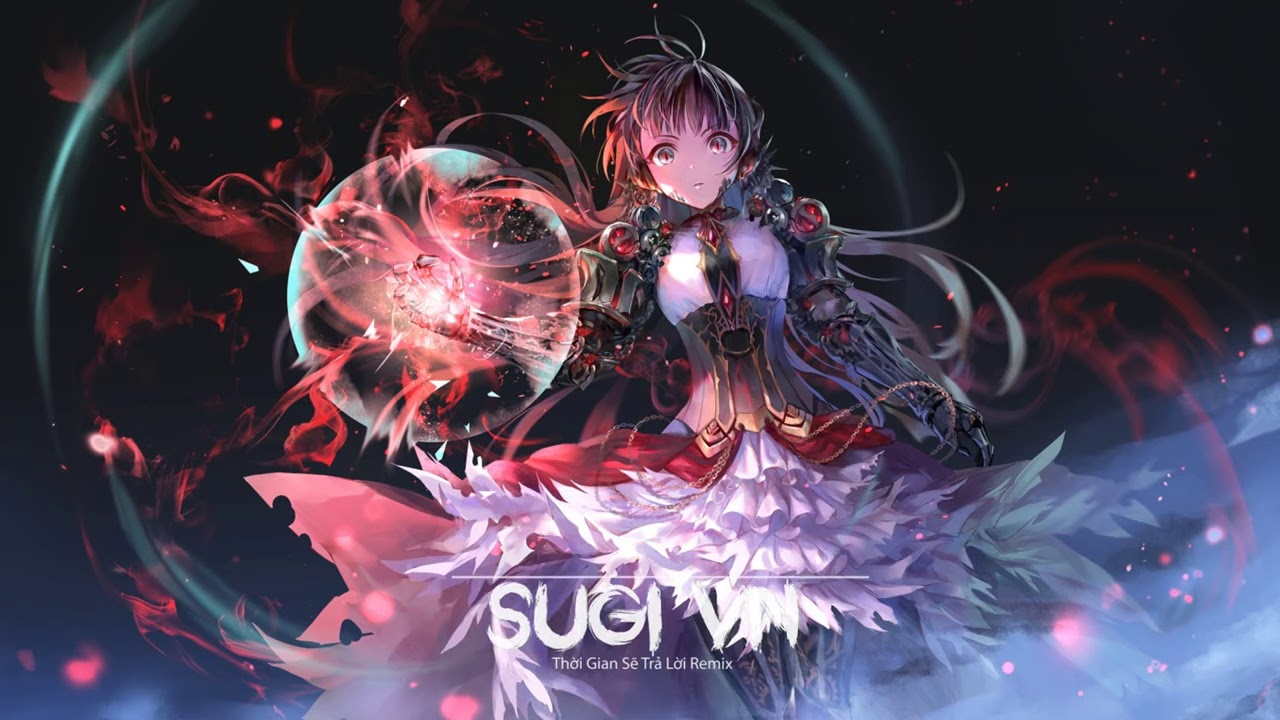 [ S - Nightcore ] - Thời Gian Sẽ Trả Lời Remix