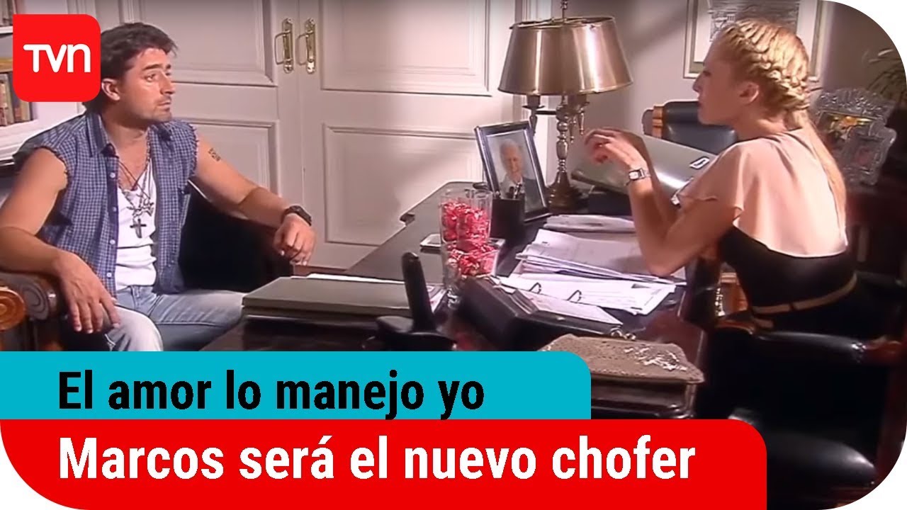 Marcos será el nuevo chofer | El amor lo manejo yo - T1E1