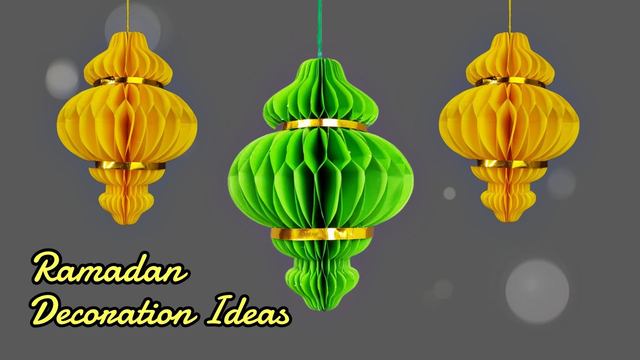 LENTERA LAMPION RAMADAN dari Kertas untuk Hiasan Ramadan | RAMADAN DECORATION IDEAS