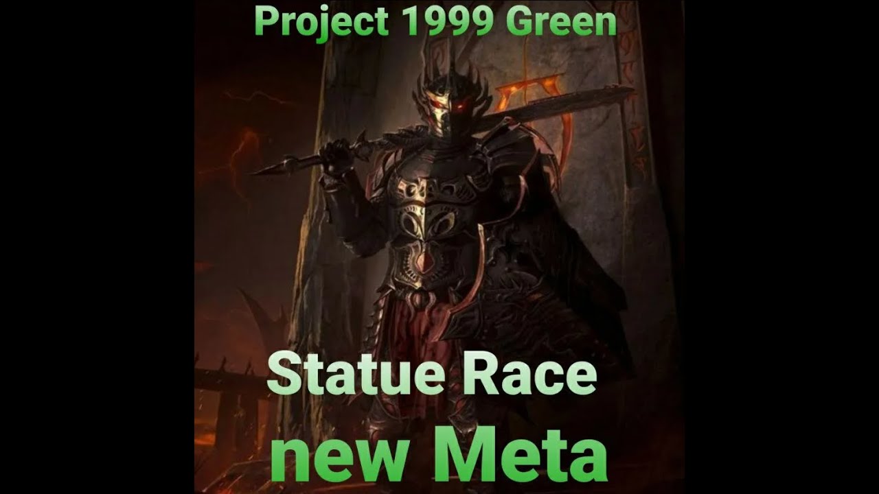 Project 1999 - Statue Race - New in Wing Meta - Avatar of War