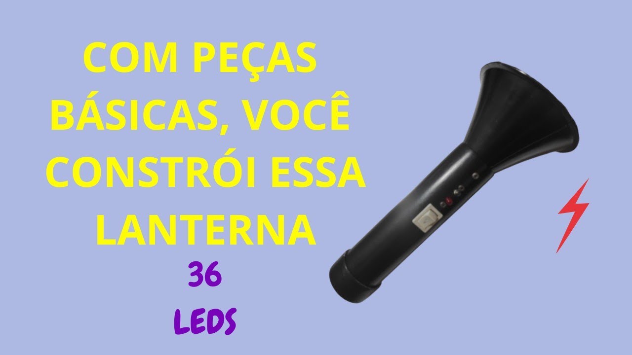 #3 COMO FAZER LANTERNA CASEIRA COM 36 LEDS