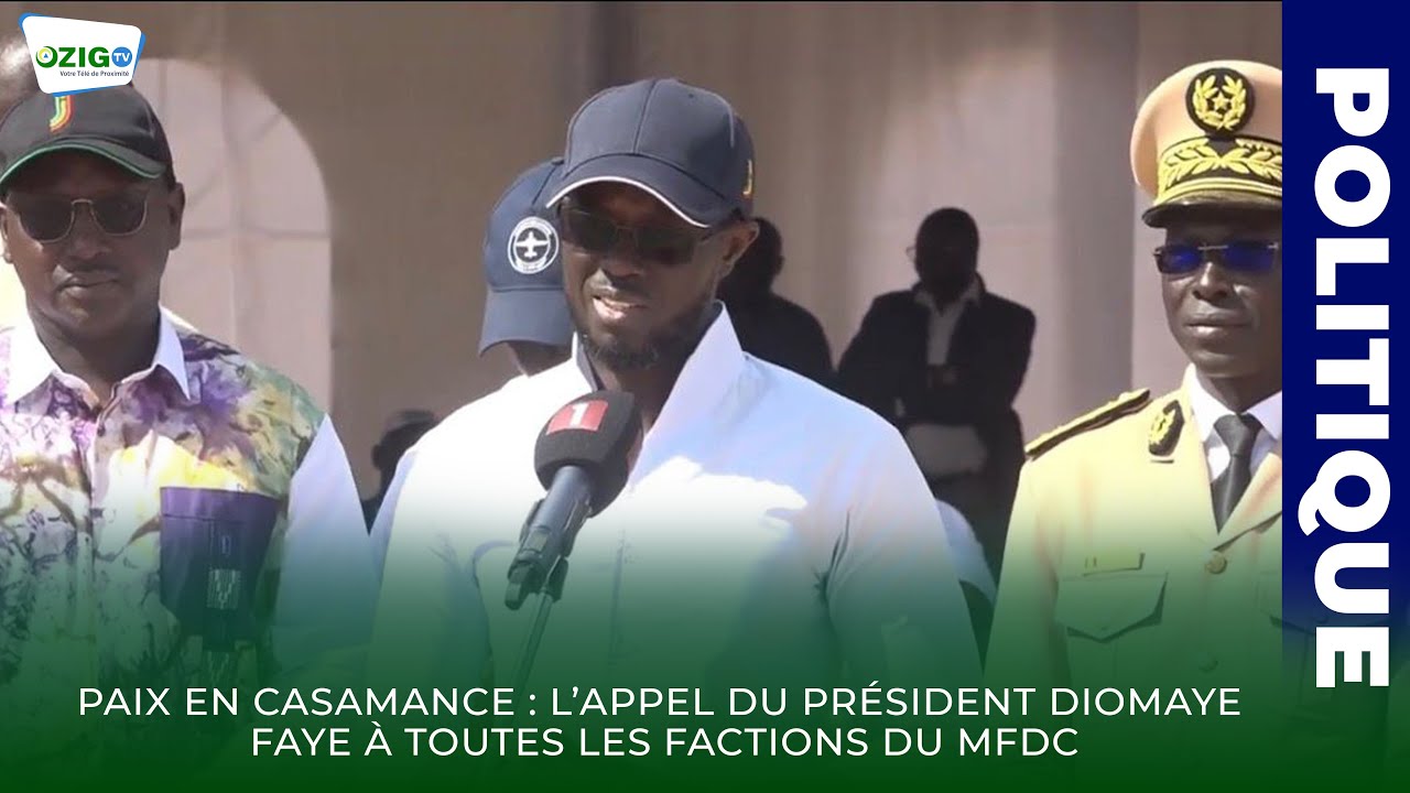 Paix en Casamance : L’appel du président Diomaye FAYE à toutes les factions du MFDC