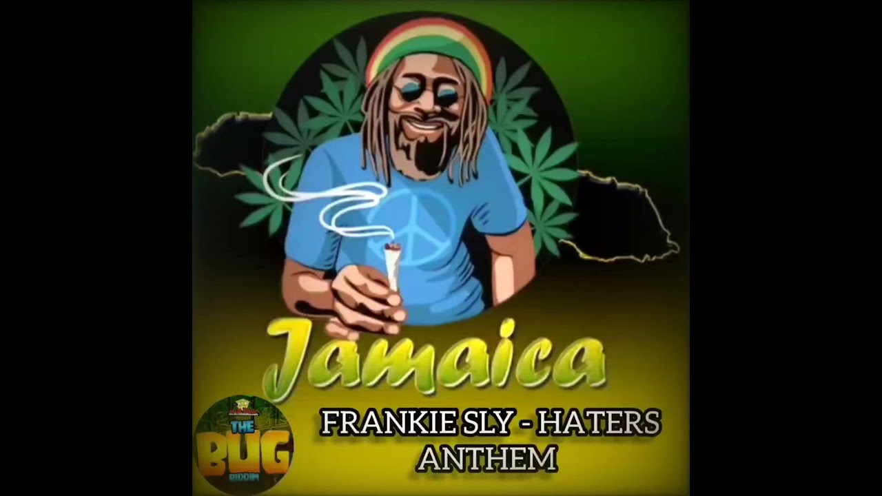 FRANKIE SLY - HATERS ANTHEM (The Bug Riddim 1999)