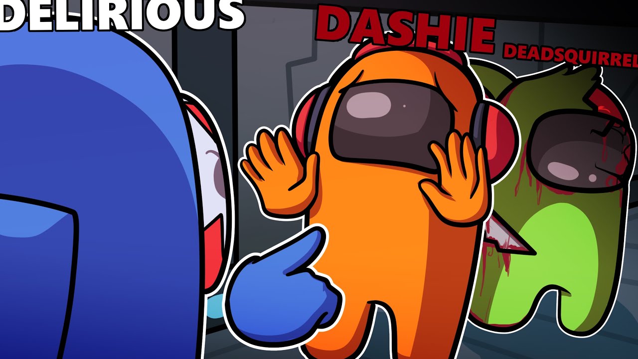 DASHIE HELPED ME MURDER MY FRIENDS!!! [Among Us] w/Friends