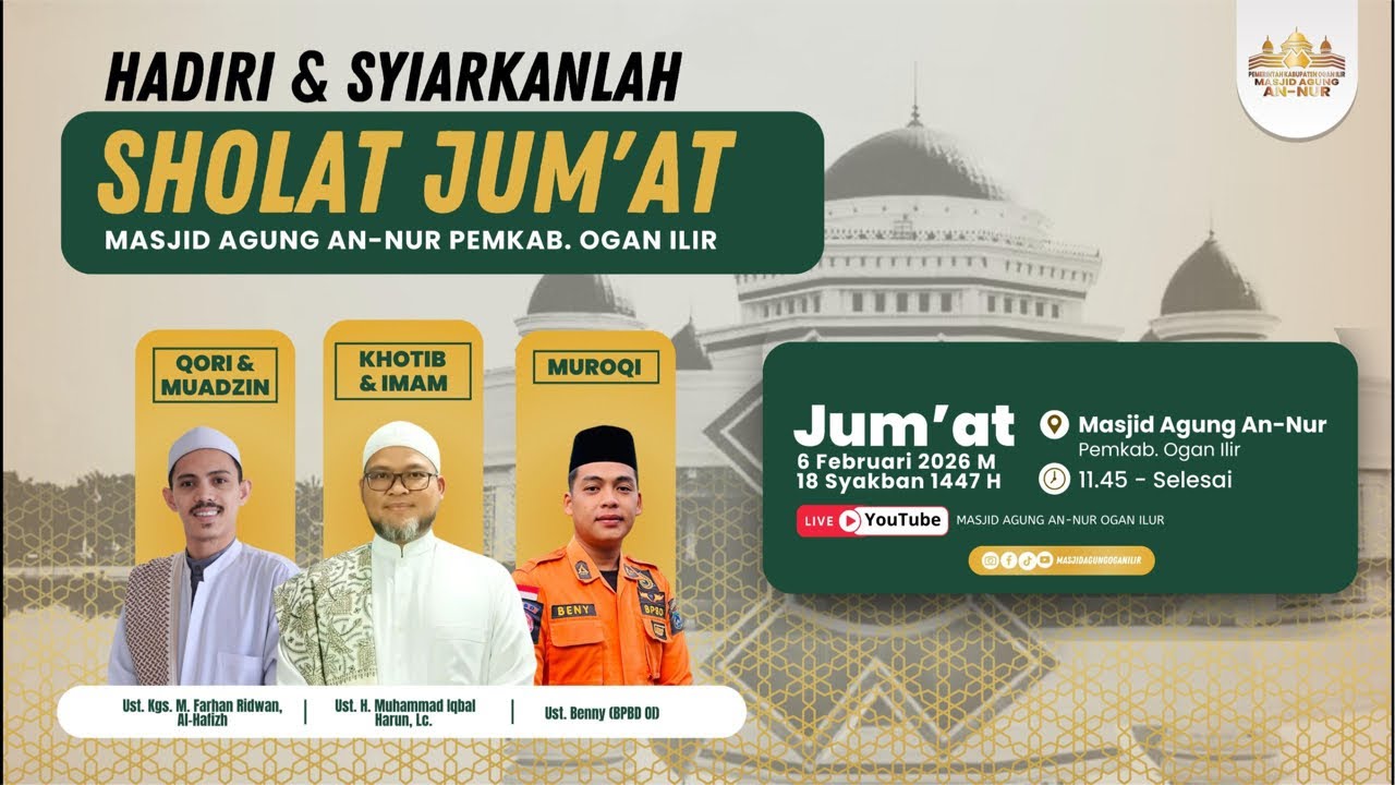 SHOLAT JUMAT MASJID AGUNG AN-NUR PEMKAB OGAN ILIR 6 FEBRUARI 2026