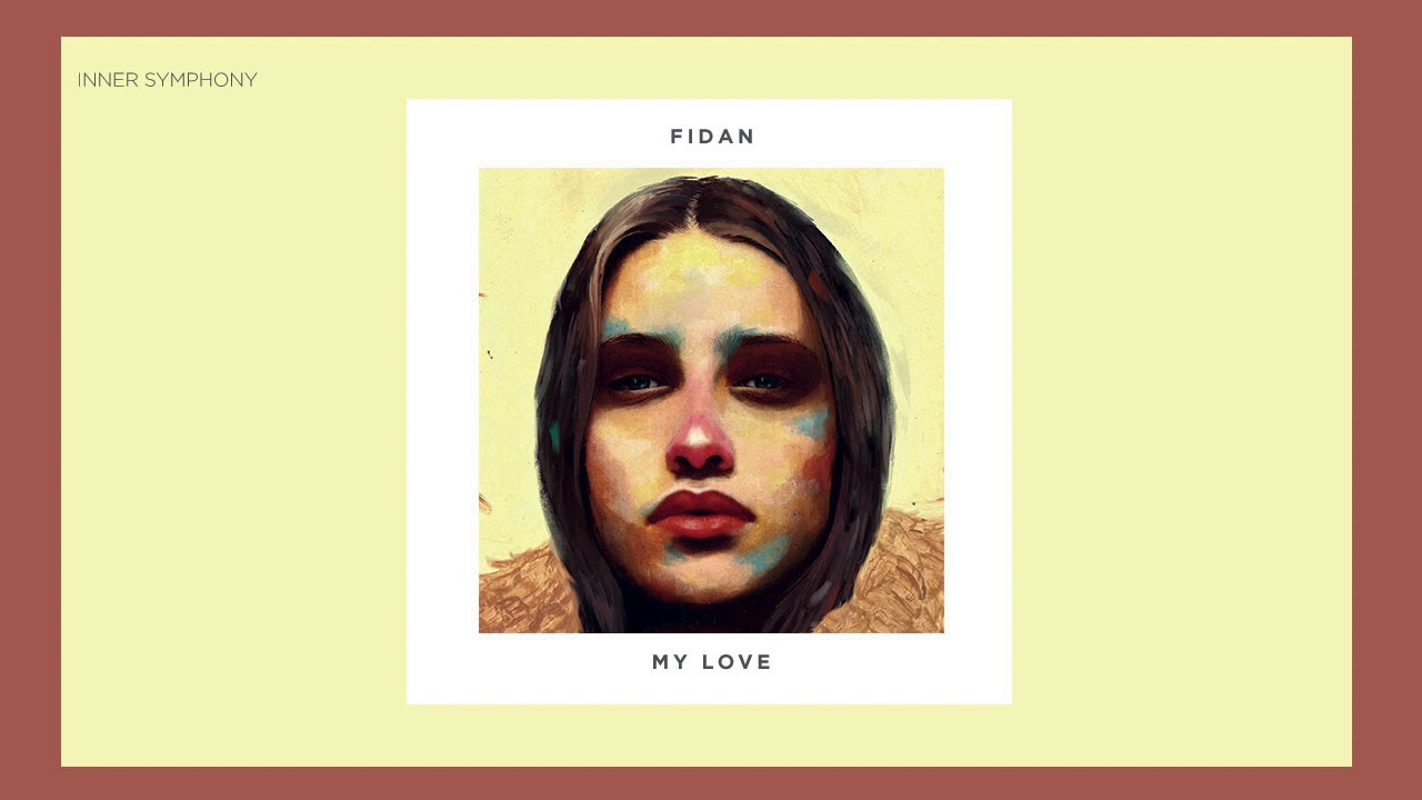 Fidan - My Love (Original Mix) | Inner Symphony
