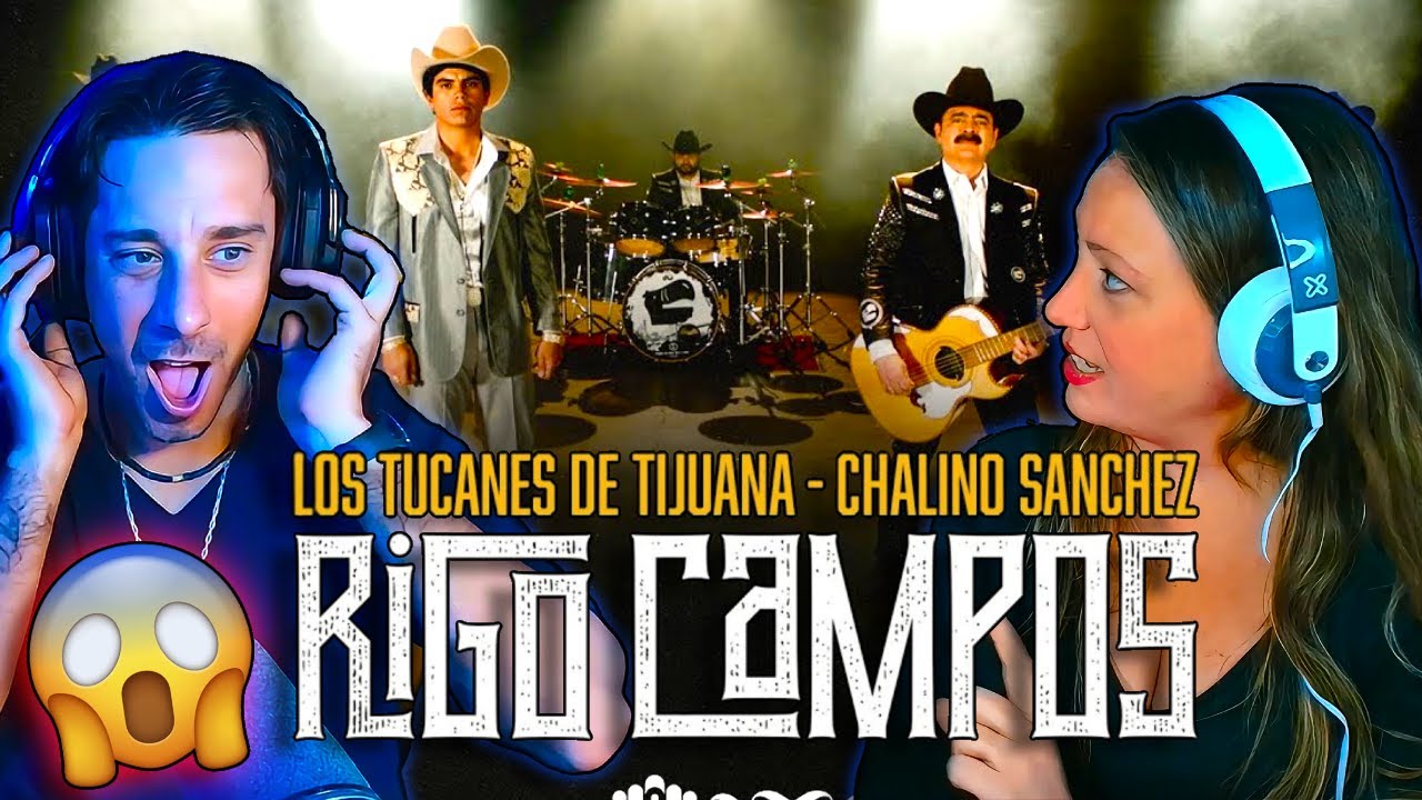 🇦🇷 Reaccionando SIN SABER: Tucanes de Tijuana [RIGO CAMPOS] Homenaje a CHALINO 😱 Otro pedo! 🇲🇽