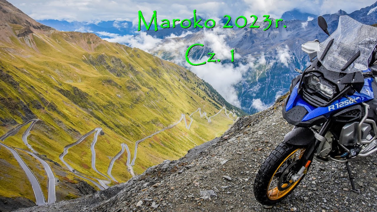 MAROKO 2023 r. Cz.1.  7149 km. 22 dni. Dwa kontynenty. Dwoje ludzi.  Jeden motocykl BMW GS 1250 Adv.