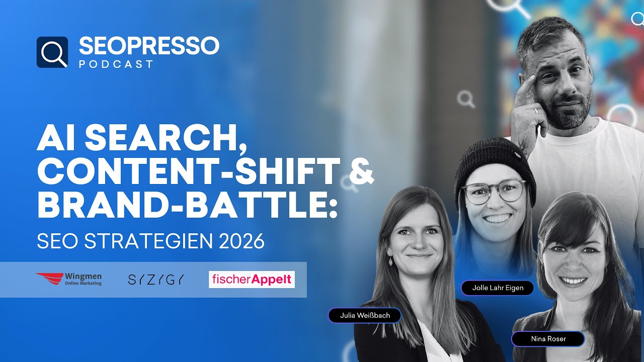 AI Search, Content-Shift & Brand-Battle: SEO Strategien 2026 – mit wingmen, fischerAppelt & SYZYGY