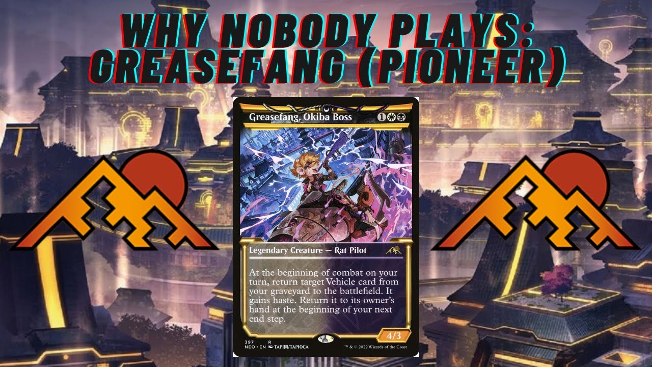 Why Nobody Plays: Abzan Greasefang (Pioneer)
