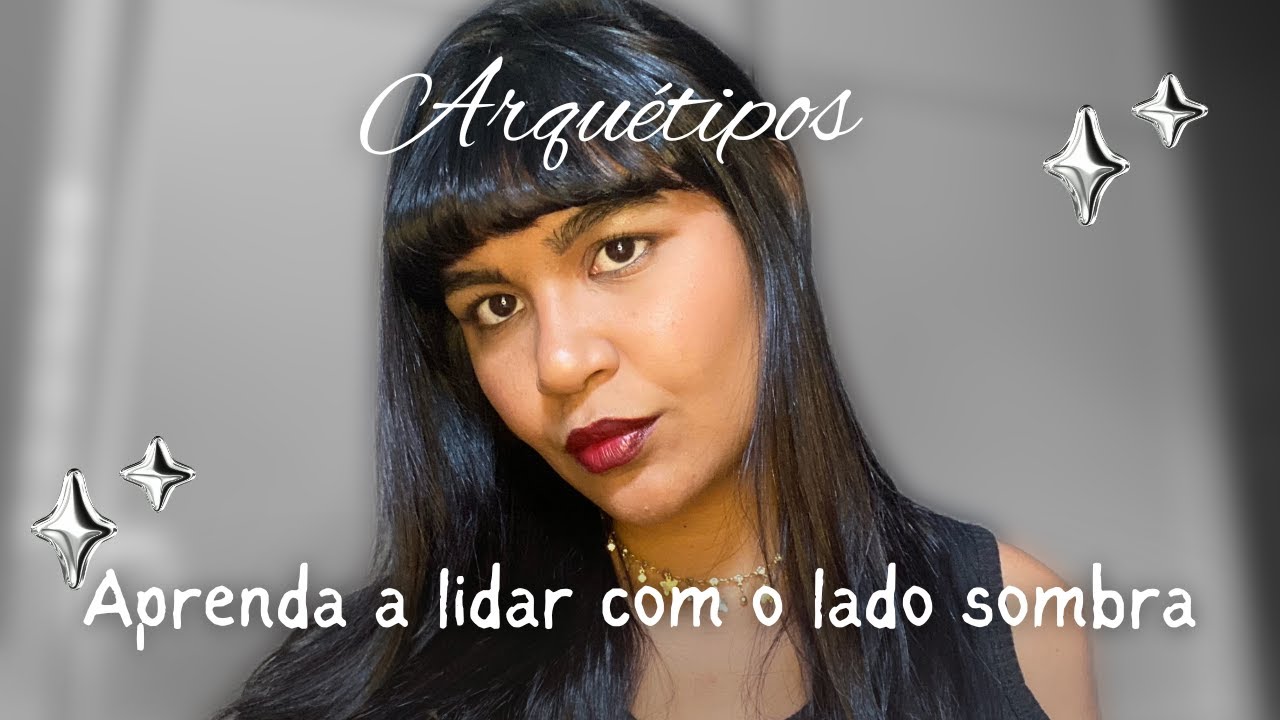 Sombra de Arquétipo! Aprenda a Lidar com esse vídeo 