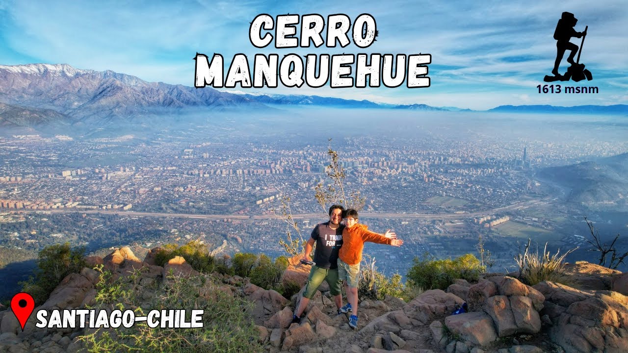 Conquistando el Cerro Manquehue - Santiago de Chile