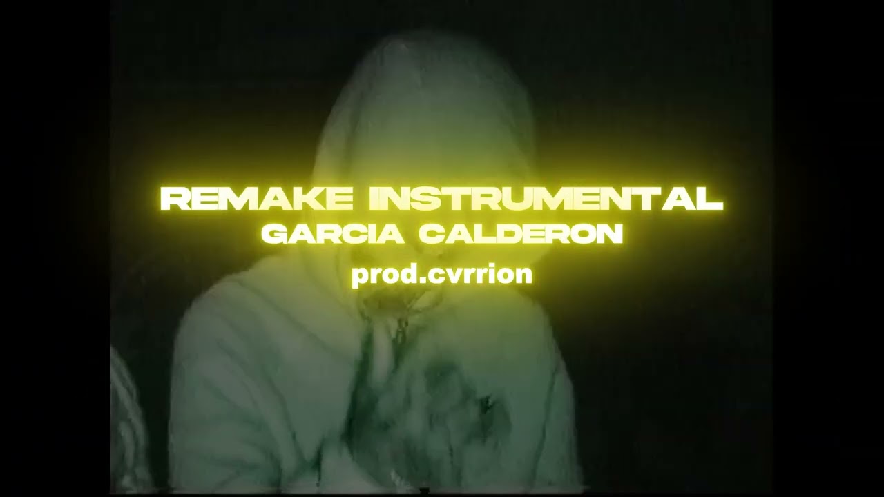 Remake Instrumental | 26is x NovaltBeatz  - Garcia Calderon x ‪@prod.cvrrion‬