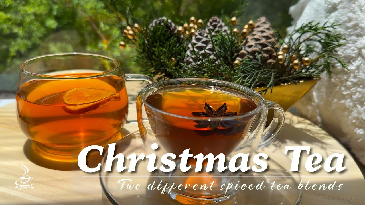 Christmas Tea | Spiced Christmas Tea | 2 Recipes for Holiday Special Festive Warming Tea ☕️ 🎄
