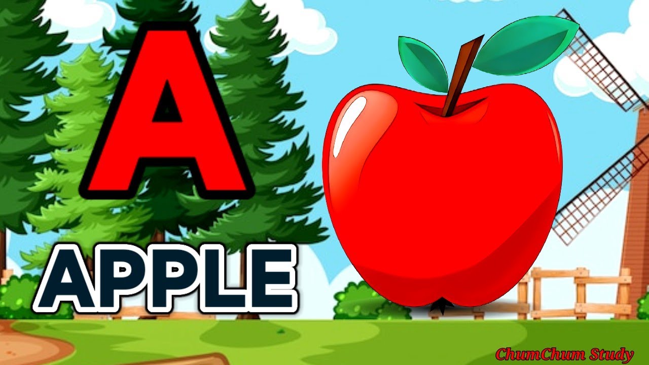 A for apple , b for ball , alphabets, abcd ,abcd song ,a for apple b for ball  , a to z, kids song