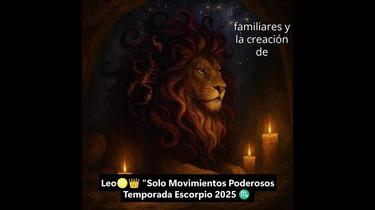 Leo♌👑 Solo Movimientos de Poder 🔥🖤  Temporada de Escorpio 2025 ♏ |