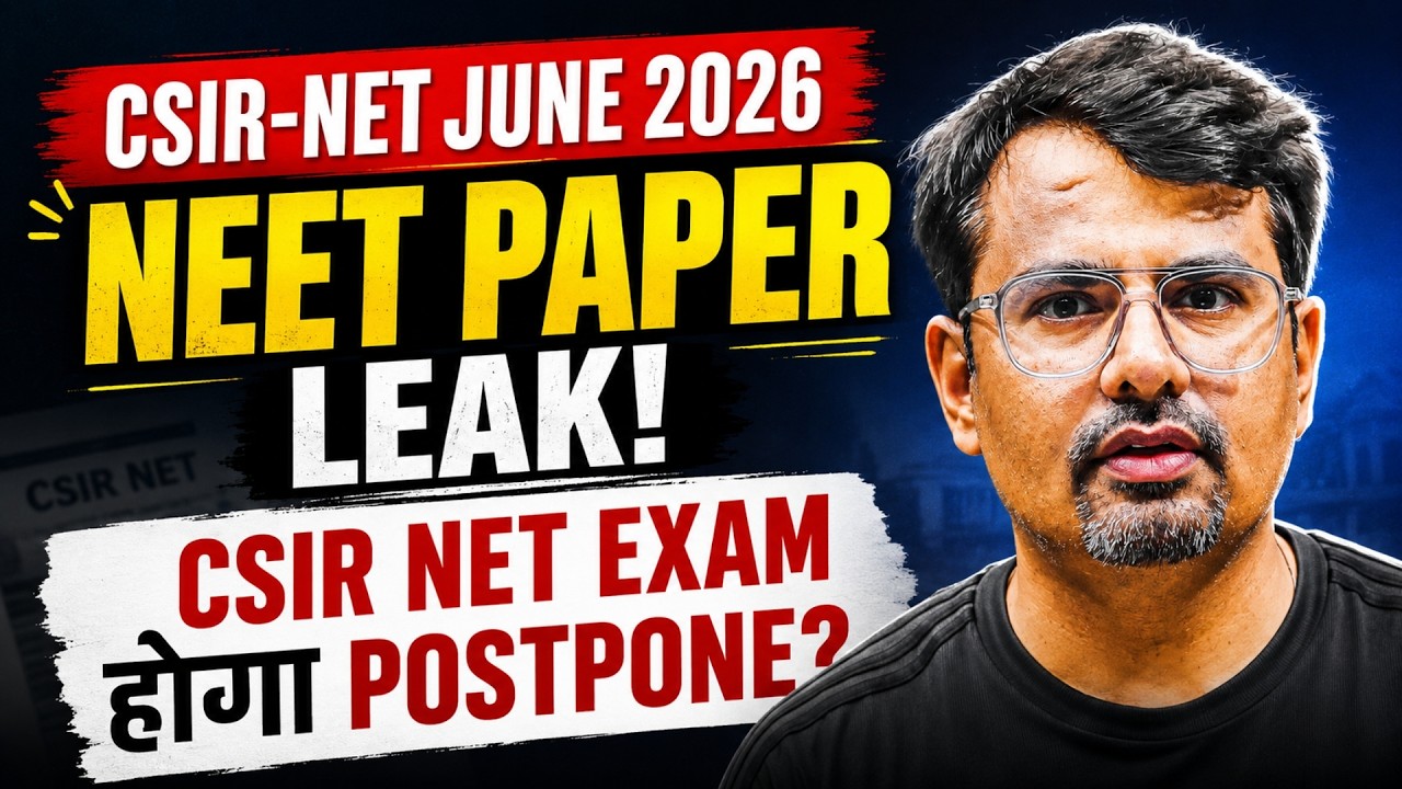 CSIR NET June 2026 | NEET Paper Leak! | CSIR NET Exam होगा Postpone? | By GP SIR