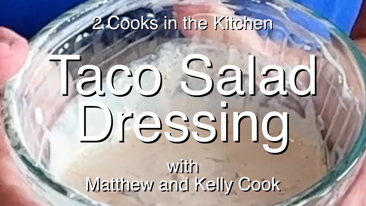 Taco Salad Dressing