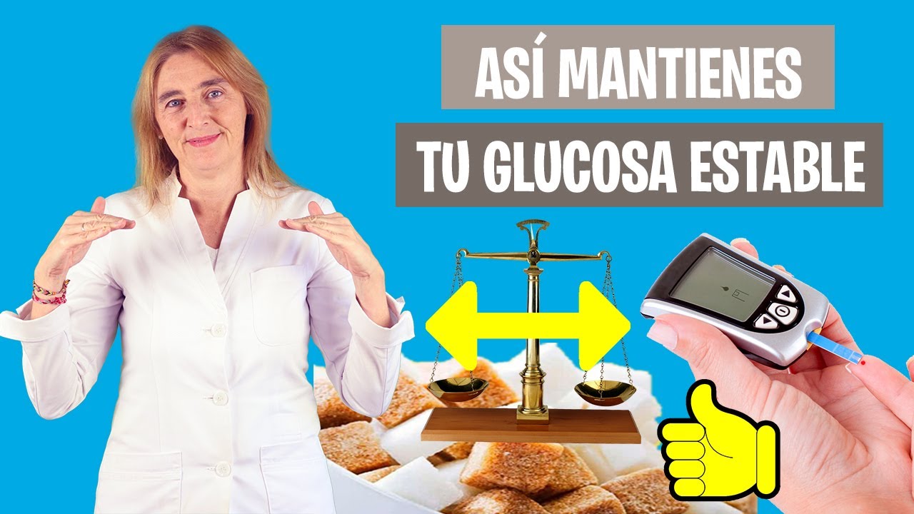 LO MEJOR para MANTENER el AZÚCAR ESTABLE | Mantén a raya tu glucemia | Nutrición clínica