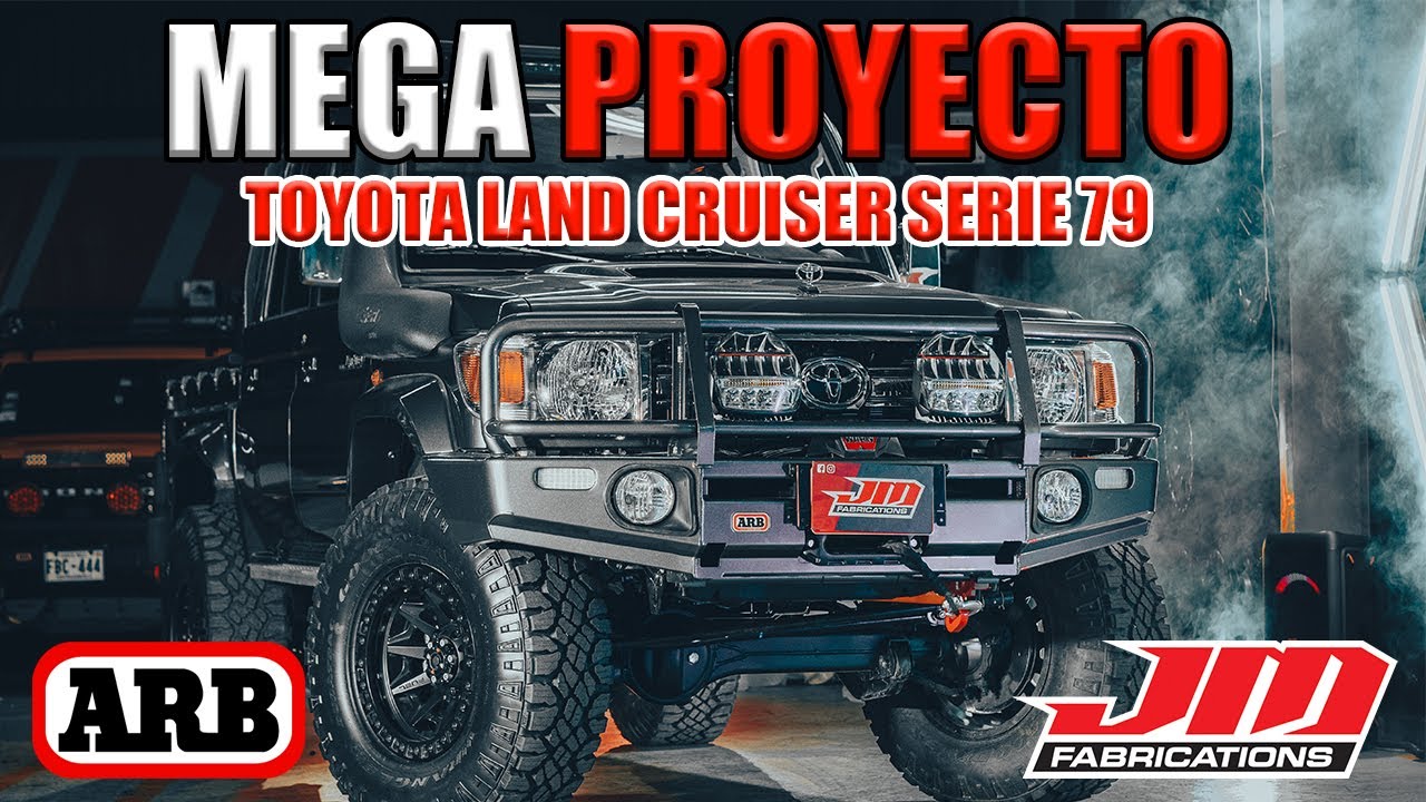 MEGA PROYECTO 4X4 - LAND CRUISER SERIE 79 V8 - JM FABRICATIONS