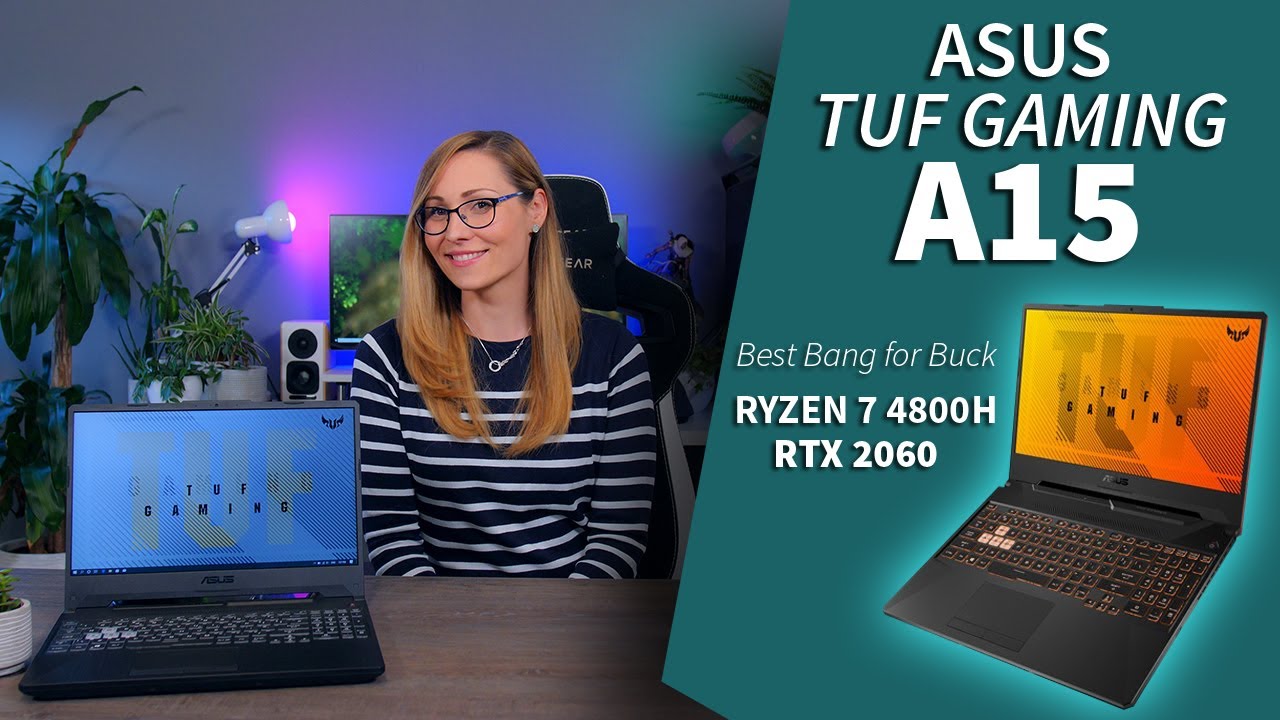 The Best Budget Gaming Laptop of 2020 - ASUS TUF Gaming A15 (AMD Ryzen 7 4800H, RTX 2060)