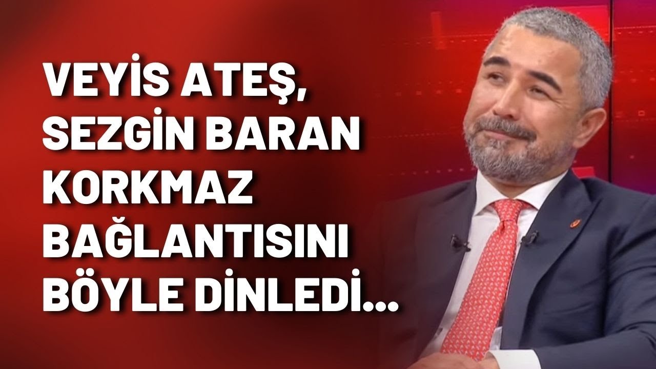 Veyis Ateş, Sezgin Baran Korkmaz bağlantısını böyle dinledi...
