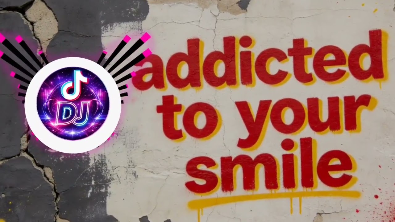 Addicted to your Smile
